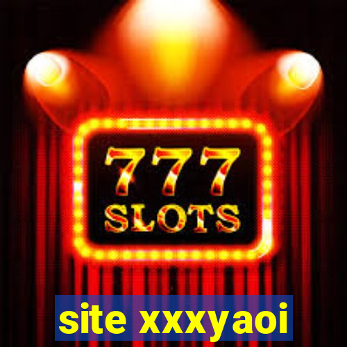 site xxxyaoi